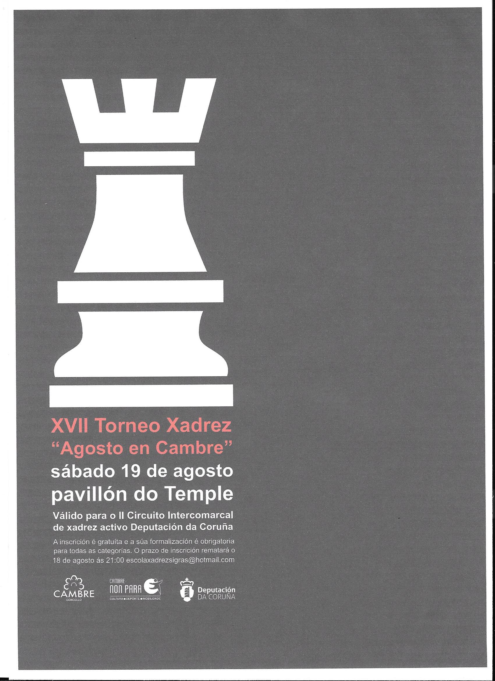 XVII Torneo de xadrez “Agosto en Cambre” – VI proba do II Circuito Intercomarcal